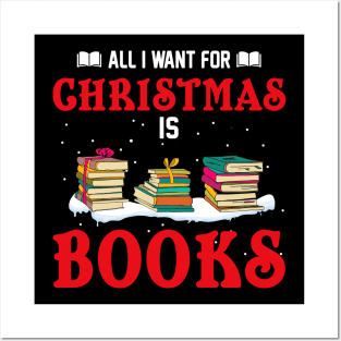 All I Want For Christmas Is Books Posters and Art